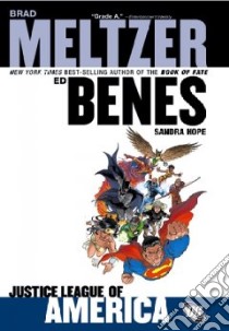 Justice League of America 1 libro in lingua di Meltzer Brad, Benes Ed