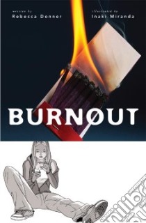 Burnout libro in lingua di Donner Rebecca, Miranda Inaki (ILT)