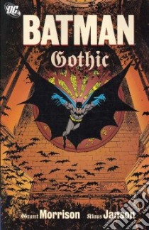 Batman Gothic libro in lingua di Morrison Grant, Janson Klaus