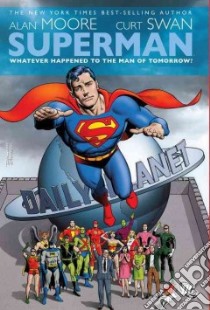 Superman libro in lingua di Moore Alan, Swan Curt (ILT), Gibbons Dave (ILT), Veitch Rick (ILT), Perez George (ILT)