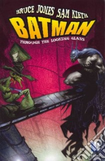 Batman libro in lingua di Jones Bruce, Kieth Sam (ILT)