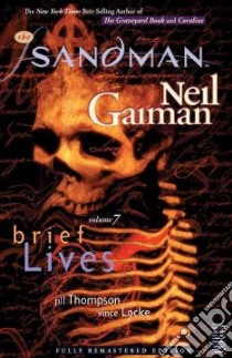 The Sandman 7 libro in lingua di Gaiman Neil, Thompson Jill (ILT), Locke Vince (ILT)