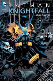 Batman Knightfall 2 libro in lingua di Dixon Chuck, Grant Alan, Moench Doug, Duffy Jo, Hanna Scott (ILT)