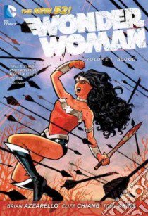 Wonder Woman 1 libro in lingua di Azzarello Brian, Chiang Cliff (ILT), Akins Tony (ILT), Green Dan (ILT)