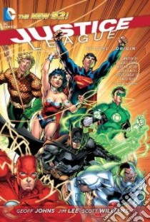 Justice League 1 libro in lingua di Johns Geoff, Lee Jim (ILT), Williams Scott (ILT)