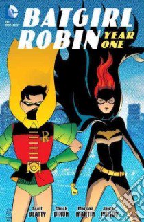 Batgirl / Robin libro in lingua di Dixon Chuck, Beatty Scott, Pulido Javier, Martin Marcos