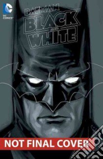 Batman Black and White 4 libro in lingua di Adams Neil, Albuquerque Rafael, Allred Lee, Allred Michael (ILT), Bermejo Lee (ILT)