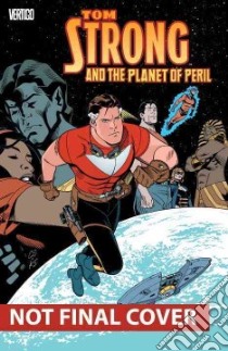 Tom Strong and the Planet of Peril libro in lingua di Hogan Peter, Sprouse Chris (ILT), Story Karl (ILT)