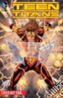 Teen Titans 5 libro in lingua di Lobdell Scott, Kirkham Tyler (ILT), Thibert Art (ILT)