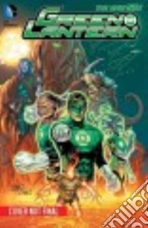 Green Lantern 5 libro in lingua di Venditti Robert, Jensen Van, Soule Charles, Chang Bernard (ILT), Coccolo Martin (ILT)