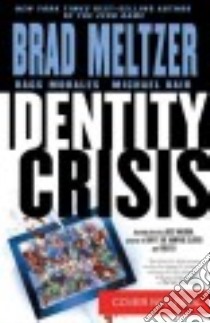 Identity Crisis libro in lingua di Meltzer Brad, Morales Rags (ILT)