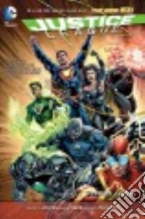 Justice League: the New 52 5 libro in lingua di Johns Geoff, Reis Ivan (ILT), Mahnke Doug (ILT), Prado Joe (ILT), Merino Jesus (ILT)