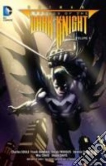 Batman Legends of the Dark Knight 4 libro in lingua di Williamson Joshua, Soule Charles, Hannah Frank, Fridolfs Derek, Jones Kenneth Elliott