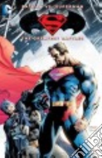 Batman Vs. Superman libro in lingua di Loeb Jeph, Lee Jim (ILT), Williams Scott (ILT), Byrne John, Giordano Dick (ILT)
