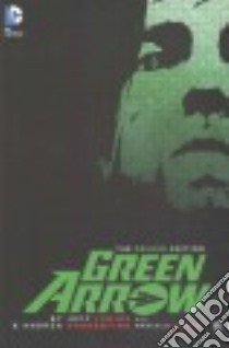 Green Arrow libro in lingua di Lemire Jeff, Sorrentino Andrea (ILT), Maiolo Marcelo (ILT)