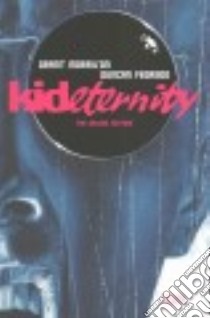 Kid Eternity libro in lingua di Morrison Grant, Fegredo Duncan (ILT)