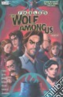 Fables The Wolf Among Us 2 libro in lingua di Sturges Matthew, Justus Dave, Moore Travis (ILT), Jones Joelle (ILT), McManus Shawn (ILT)