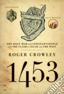 1453 libro in lingua di Crowley Roger