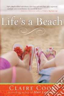 Life's a Beach libro in lingua di Cook Claire