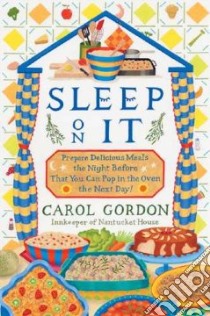 Sleep on It libro in lingua di Gordon Carol