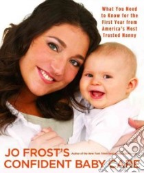 Confident Baby Care libro in lingua di Frost Jo