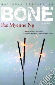 Bone libro in lingua di Ng Fae Myenne