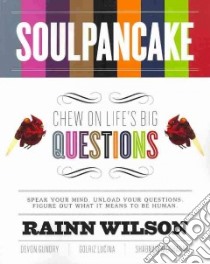 Soulpancake libro in lingua di Wilson Rainn, Gundry Devon, Lucina Golriz, Mogharabi Shabnam