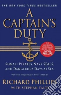 A Captain's Duty libro in lingua di Phillips Richard, Talty Stephan (CON)