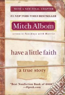 Have a Little Faith libro in lingua di Albom Mitch