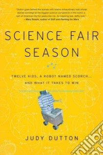 Science Fair Season libro in lingua di Dutton Judy