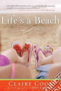 Life's A Beach libro in lingua di Cook Claire