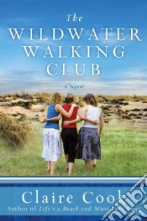 The Wildwater Walking Club libro in lingua di Cook Claire