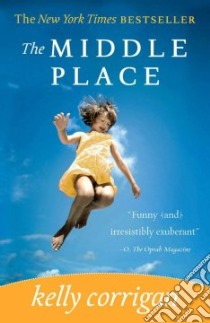 The Middle Place libro in lingua di Corrigan Kelly
