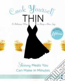 Cook Yourself Thin libro in lingua di Lifetime Television