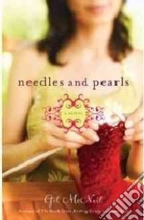 Needles and Pearls libro in lingua di McNeil Gil