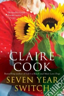 Seven Year Switch libro in lingua di Cook Claire