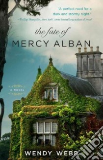 The Fate of Mercy Alban libro in lingua di Webb Wendy