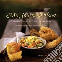 My Southern Food libro in lingua di O'Day Devon, Curtis Bryan (EDT)