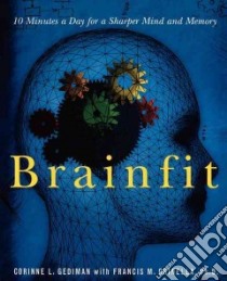 Brainfit libro in lingua di Gediman Corinne L., Crinella Francis M.