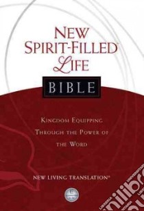 New Spirit-Filled Life Bible libro in lingua di Hayford Jack W. (EDT), Chappell Paul G. Ph.D. (EDT), Brown Judy (EDT), Ulmer Kenneth C. Ph.D. (EDT)