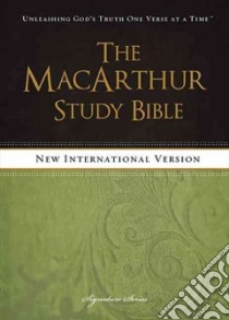 The MacArthur Study Bible libro in lingua di MacArthur John
