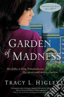 Garden of Madness libro in lingua di Higley Tracy L.