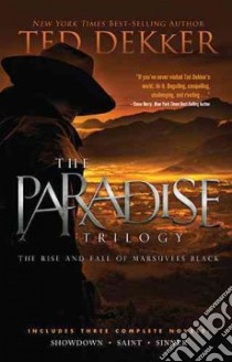 The Paradise Trilogy libro in lingua di Dekker Ted