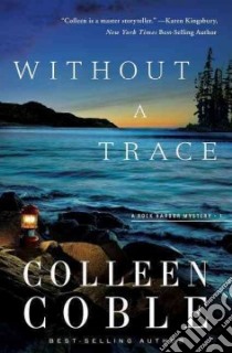 Without a Trace libro in lingua di Coble Colleen