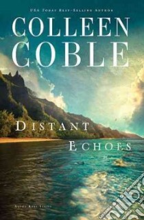 Distant Echoes libro in lingua di Coble Colleen
