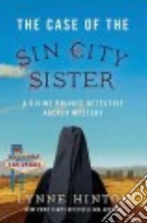 The Case of the Sin City Sister libro in lingua di Hinton Lynne