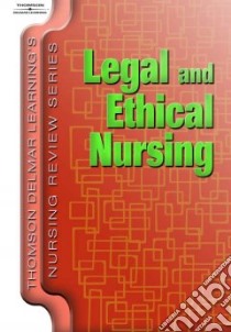 Legal And Ethical Nursing libro in lingua di Not Available (NA)