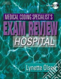 Medical Coding Specialist's Exam Review libro in lingua di Olsen Lynette