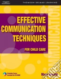 Effective Communication Techniques libro in lingua di Arnold Mary