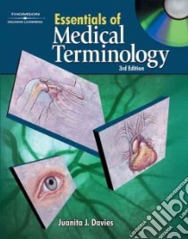 Essentials of Medical Terminology libro in lingua di Davies Juanita J.